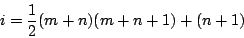 \begin{displaymath}
i = \frac{1}{2}(m+n)(m+n+1) + (n+1)
\end{displaymath}